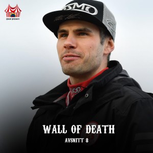 Avsnitt 8 - Wall of death