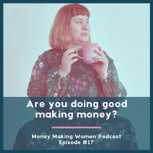 Are you doing good making money?