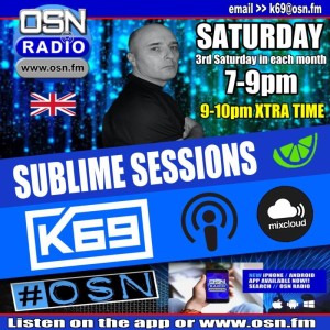 K69 Sublime Sessions #09 with special guest interview of K69 by Kip-C 13.06.2021