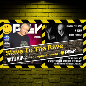 Slave To The Rave With KIP-C 21-04-2024