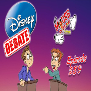 TMKB 289 - Debating Disney Series #1