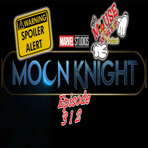 TMKB 312 - ”Moon Knight” Roundtable