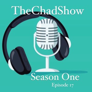 TheChadShow Season 1, Episode 16 A Solo Show Talking All Things Work Relate, Stamina, GoGet, Grit, Time Management And What Work Ethic Means To Me.