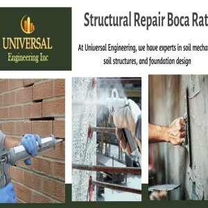 Structural Engineer Boca Raton – Universal Engineering