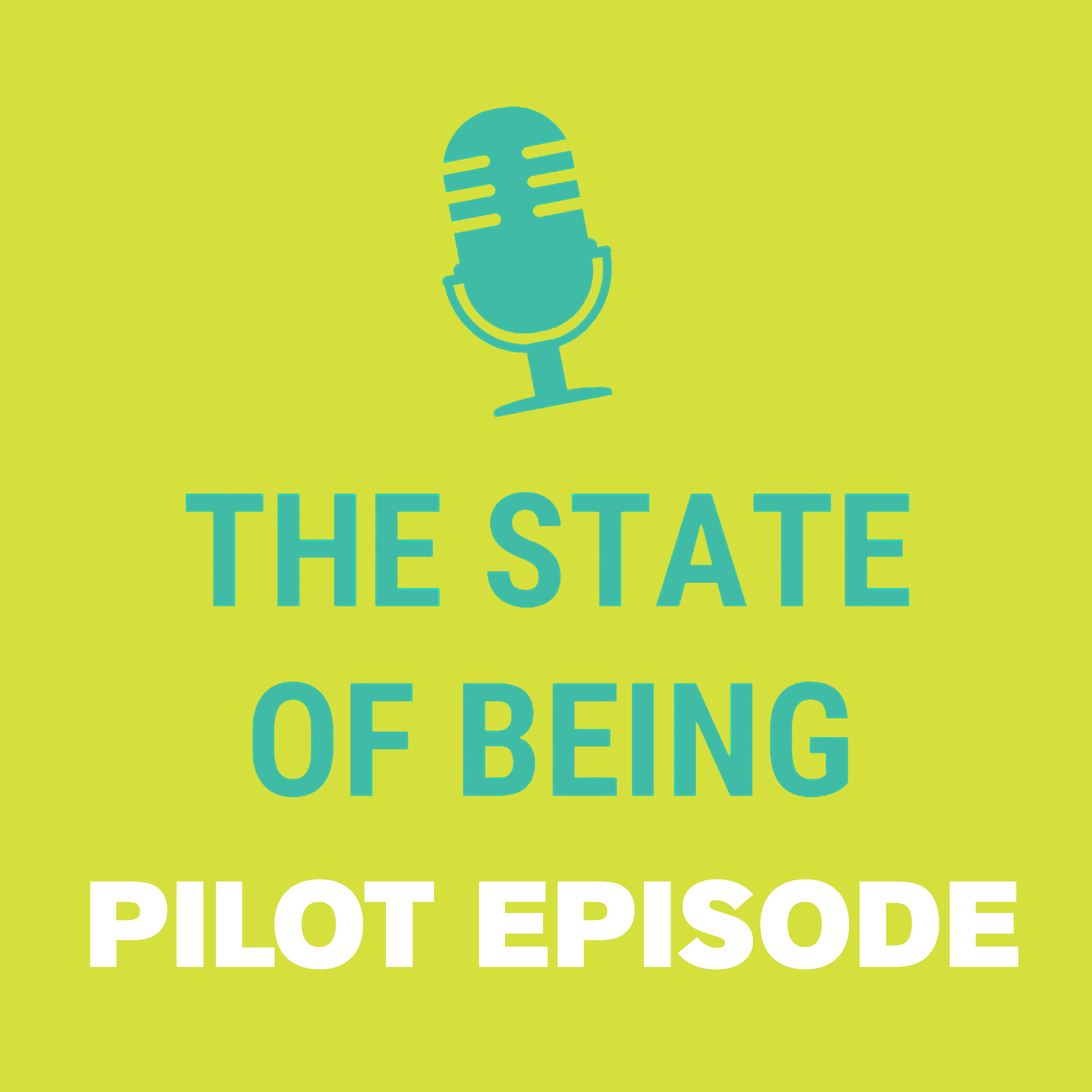 The State of Being\'s Podcast