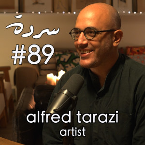 ALFRED TARAZI: Sex, Spies, Media and Liberation(s) in 1970s Lebanon | Sarde (after dinner) Podcast #89