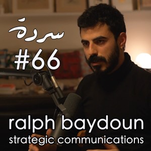 RALPH BAYDOUN: How Media controls YOUR opinion | Sarde Podcast #66
