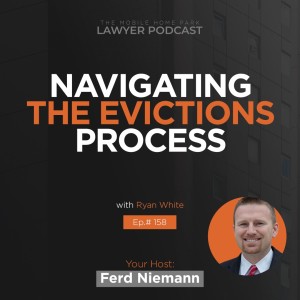 Ep. 158 | Interview With Ryan White on Navigating the Evictions Process