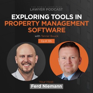 Ep. 195 | Interview with Tanner Buuck on Exploring Tools in Property Management Software