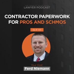 Ep. 144 | Contractor Paperwork for Pros and Schmos