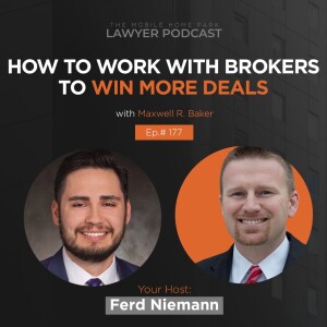 Ep. 177 | Interview with Max Baker on How to Work With Brokers To Win More Deals