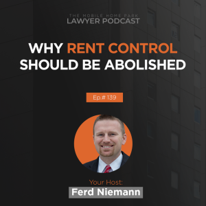 Ep. 139 | Why Rent Control Should Be Abolished