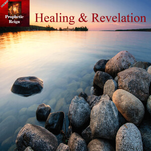 Healing and Revelation