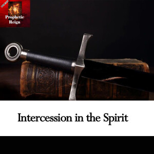 Intercession in the Spirit