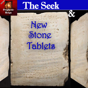 The Seek & New Stone Tablets