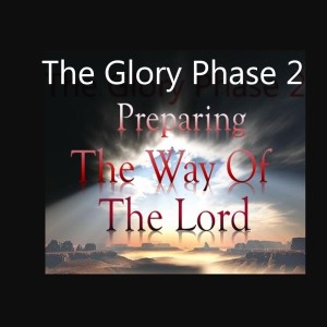 Prepare the Way of the Lord - The overflow pt 2