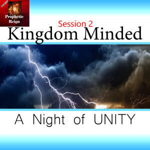 Kingdom Minded - Unity Session 2