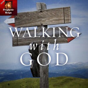 Walk with Me into your prophetic future