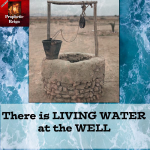 Living Water at The WELL