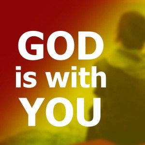 God is With You