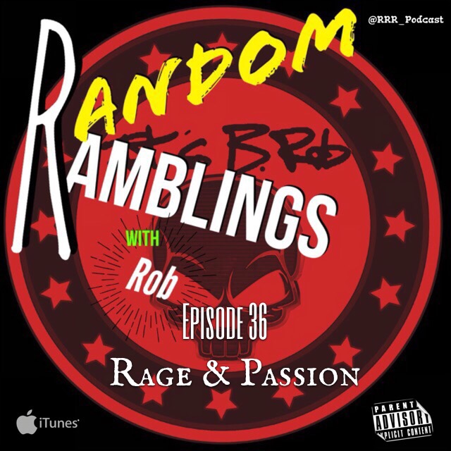 Rage & Passion