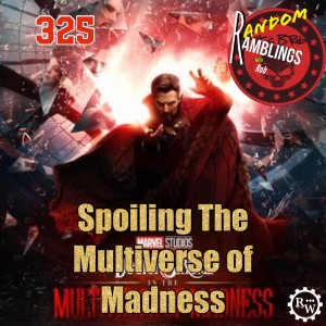 Spoiling The Multiverse of Madness