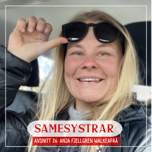 Anja Fjellgren Walkeapää- om renskötsel och skogsbruk