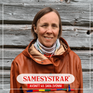 Samisk kostymdesign och världens bästa jobb med Sara Svonni