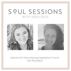 Psycho-Spiritual Healing from Trauma with Amy Babish