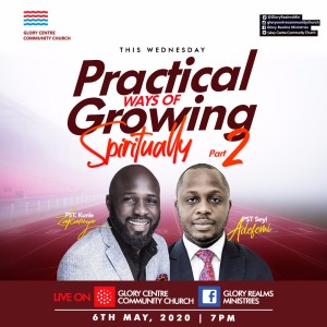 07-05-2020 Practical ways of growing Spiritually 2