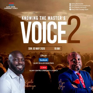 03-05-2020 Knowing the Master's Voice 2
