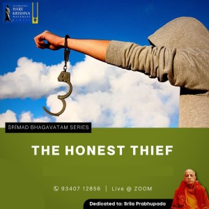 THE HONEST THIEF (SB 7.9.48) | HG SREESHA GOVIND DAS