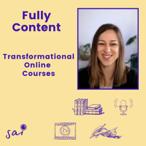 Transformational Online Courses | Ep. 6 | Fully Content
