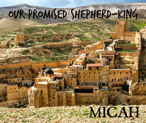 Humble King: Born in Bethlehem (Micah 4:11-5:6)