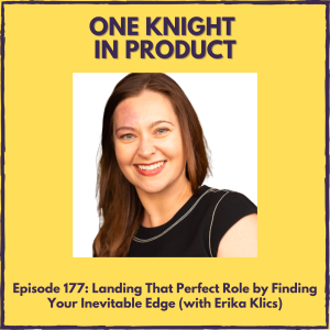 Landing That Perfect Role by Finding Your Inevitable Edge (with Erika Klics, Job Search Strategist & Founder @ ErikaKlics.com)