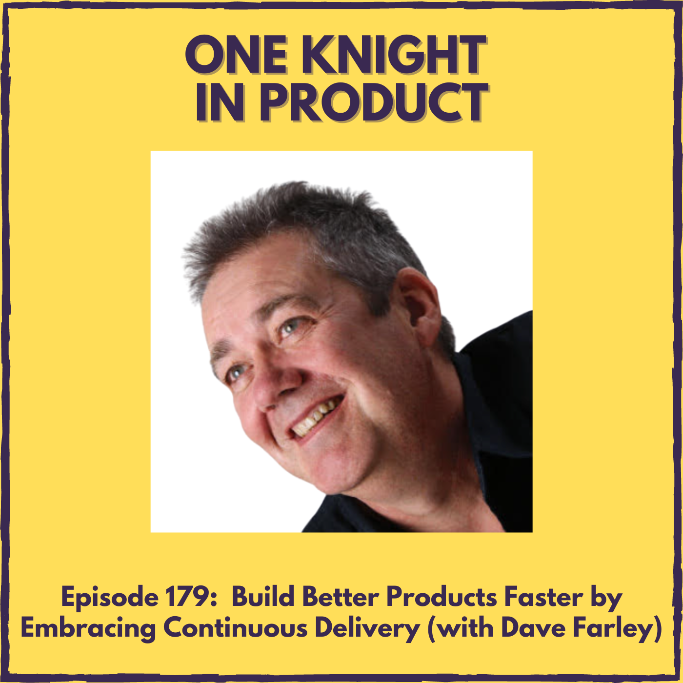 cover of episode Build Better Products Faster by Embracing Continuous Delivery (with Dave Farley, Consultant & Co-author of ”Continuous Delivery”)