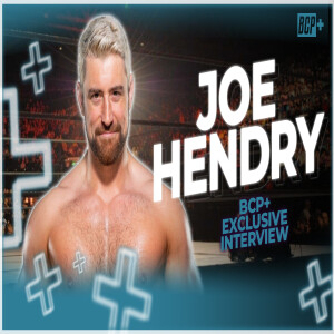 Joe Hendry on his Major Buddy Plush, Goals in TNA Moving Forward, Advice for Indie Talent and More
