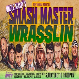 Uncle Masty Talks Smash Master Wrasslin