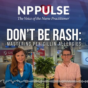 122. Don’t be Rash: Mastering Penicillin Allergies