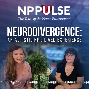 125. Neurodivergence: An Autistic NP's Lived Experience