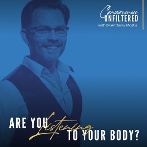 Are You Listening to Your Body?