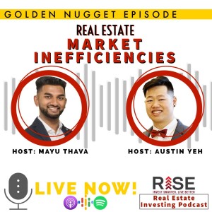 Gold Nugget Episode: Real Estate Market Inefficiencies