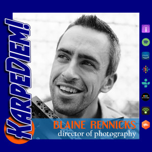 Ep. 9 | Director of Photography Blaine Rennicks | Dublin, Ireland