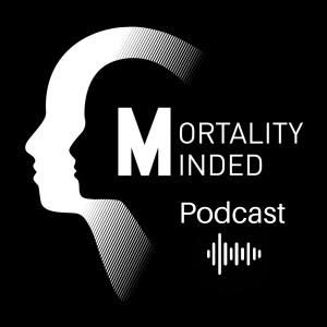 What is Mortality Minded?