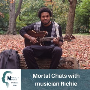 Mortal Chats with musician Richie