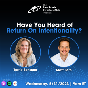 Have You Heard of Return On Intentionality? With Matt Fore