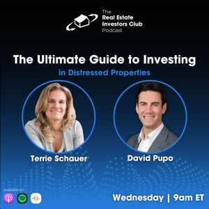 The Ultimate Guide to Investing in Distressed Properties with David Pupo