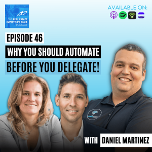 Why You Should Automate Before You Delegate! with Daniel Martinez