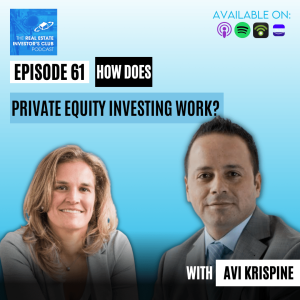 Avi Krispine - How Does Private Equity Investing Work?