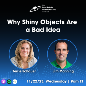 Why Shiny Objects Are a Bad Idea with Jim Manning